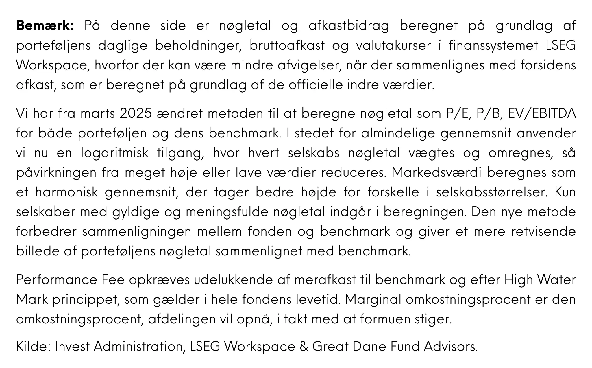Investeringsforeningen Great Dane note til nøgletal